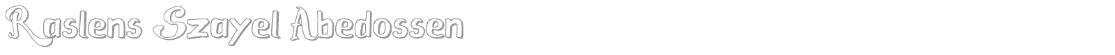 Raslens Abedossen font preview